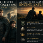 A Knight of the Seven Kingdoms ending explained A Knight of the Seven Kingdoms ending explained